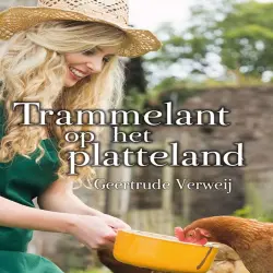 Cover - Geertrude Verweij - Trammelant op het platteland