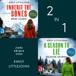 Cover - Emily Littlejohn - Inherit the Bones - Böse Lügen & A Season to Lie - Falsche Spuren