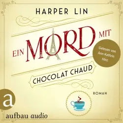 Cover - Harper Lin - Ein Patisserie Krimi - Band 9 - Ein Mord mit Chocolat Chaud