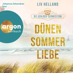 Cover - Liv Helland - Die Schloss-Schwestern-Trilogie - Band 2 - Die Schloss-Schwestern: Dünensommerliebe