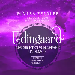 Cover - Elvira Zeißler - Edingaard-Saga - Prequel zur Edingaard-Saga - Edingaard - Geschichten von Gefahr und Magie