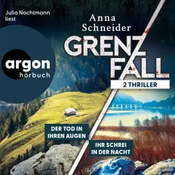 Cover - Anna Schneider - Jahn und Krammer ermitteln - Bundle 1 - Grenzfall - Der Tod in ihren Augen & Ihr Schrei in der Nacht
