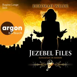 Cover - Deborah Wilde - Jezebel Files - Band 4 - Jezebel Files - Schlaflos in Hedon