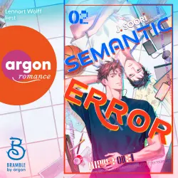 Cover - J. Soori - Systemfehler Liebe - Band 2 - Semantic Error 02 - Ein neuer Algorithmus für die Liebe