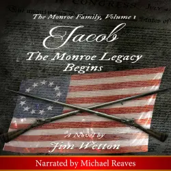 Cover - Jim Wetton - Jacob - The Monroe Legacy Begins: The Monroe Family, Volume 1