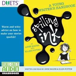 Cover - Anne Mazer - Spilling Ink - A Young Writer's Handbook