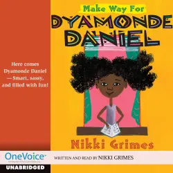 Cover - Nikki Grimes - Make Way for Dyamonde Daniel