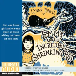 Cover - Lynne Jonell - Emmy and the Incredible Shrinking Rat