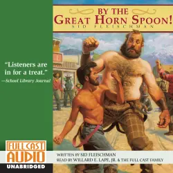 Cover - Sid Fleischman - By the Great Horn Spoon!