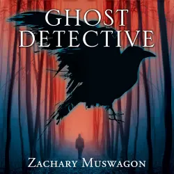 Cover - Zachary Muswagon - Ghost Detective