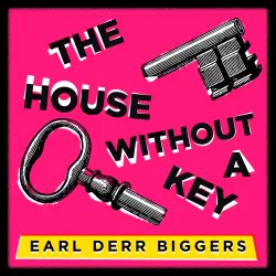 Cover - Earl Derr Biggers - The House Without a Key