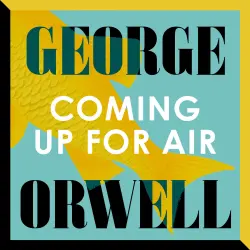 Cover - George Orwell - Coming Up For Air
