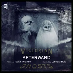 Cover - Edith Wharton - Afterward - A Victorian Ghost Story