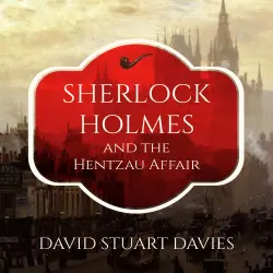 Cover - David Stuart Davies - Sherlock Holmes and the Hentzau Affair