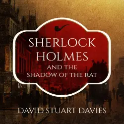Cover - David Stuart Davies - Sherlock Holmes and the Shadow of the Rat