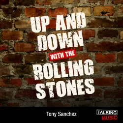 Cover - Tony Sanchez - Up and Down With the Rolling Stones - My Rollercoaster Ride with Keith Richards