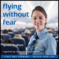 Cover - Lynda Hudson - Flying Without Fear - A Self-Help Hypnotherapy Session