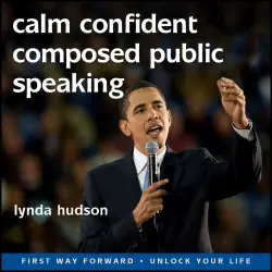 Cover - Lynda Hudson - Calm, Confident and Composed Public Speaking - Self-Help Hypnotherapy