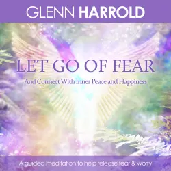 Cover - Glenn Harrold - Let Go Of Fear