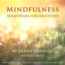 Cover - Glenn Harrold - Mindfulness Meditation for Gratitude