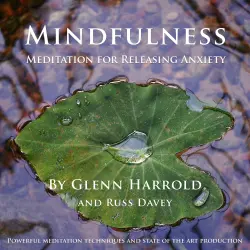 Cover - Glenn Harrold - Mindfulness Meditation for Releasing Anxiety