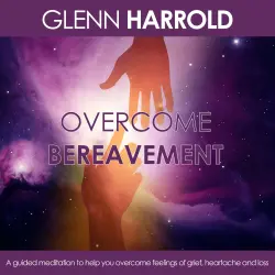 Cover - Glenn Harrold - Overcome Bereavement