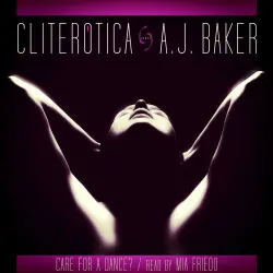 Cover - A. J. Baker - Care for a Dance? - An Erotic Short Story