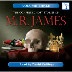 Cover - The Complete Ghost Stories of M. R. James - Vol. 3