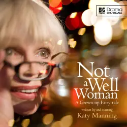 Cover - Katy Manning - Not a Well Woman