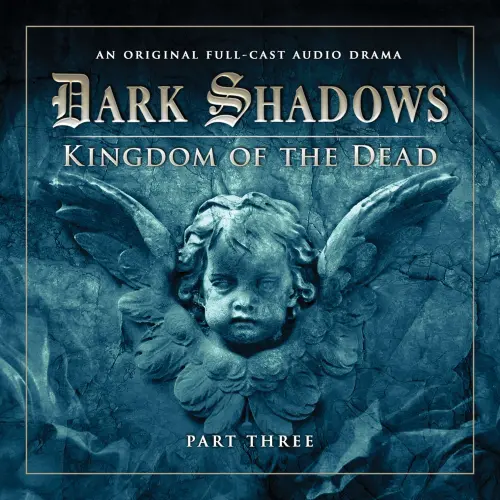 Cover von Stuart Manning - Dark Shadows - Part 3 - Kingdom of the Dead