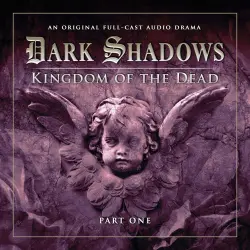 Cover - Dark Shadows - Part 1 - Kingdom of the Dead