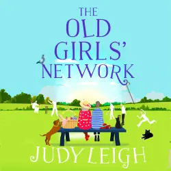 Cover - Judy Leigh - The Old Girls' Network - A Funny, Feel-Good Read For Summer 2020