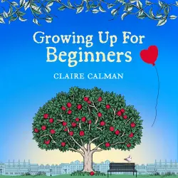 Cover - Claire Calman - Growing Up For Beginners - A Wonderful Book Club Read