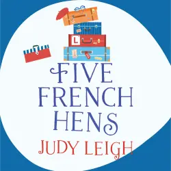 Cover - Judy Leigh - Five French Hens