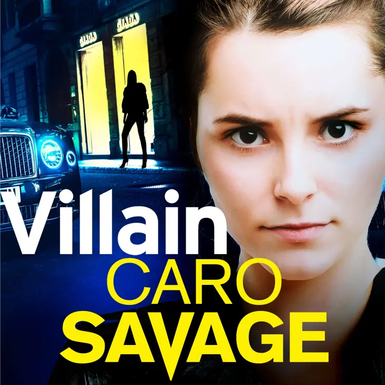 Cover von Caro Savage - Villain - Bailey Morgan, Book 2