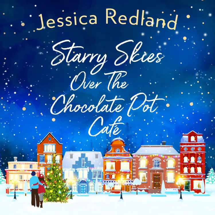 Cover von Jessica Redland - Starry Skies Over The Chocolate Pot Cafe