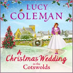 Cover - Lucy Coleman - A Christmas Wedding in the Cotswolds - Escape with bestseller Lucy Coleman for the perfect uplifting read for 2021