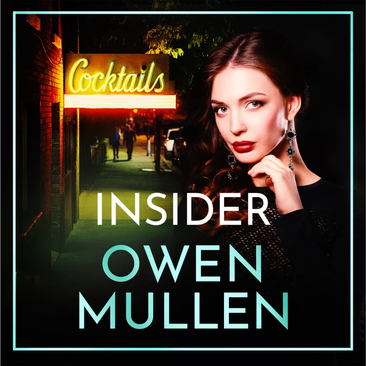 Cover von Owen Mullen - Insider - The Glass Family, Book 2