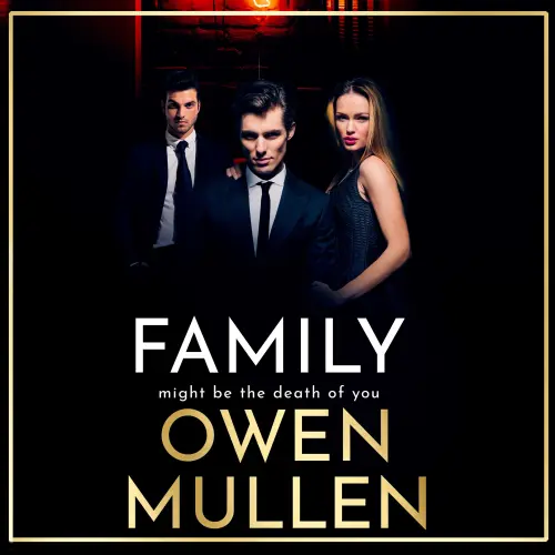 Cover von Owen Mullen - Family - The Glass Family, Book 1
