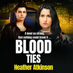 Cover - Heather Atkinson - Gallowburn Series - Book 3 - Blood Ties