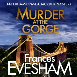Cover - Frances Evesham - The Exham-on-Sea Murder Mysteries - Book 7 - Murder At the Gorge