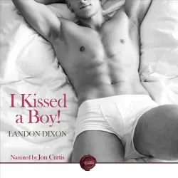 Cover - Landon Dixon - I Kissed a Boy - A Gay Erotic Short Story