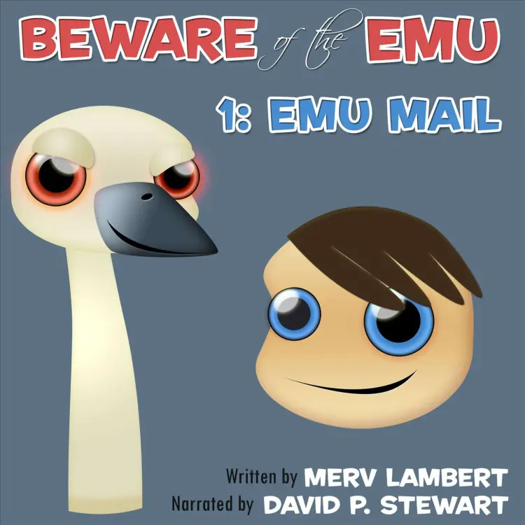 Cover von Merv Lambert - Beware of the Emu - A Children's Short Story 1 - Emu-Mail
