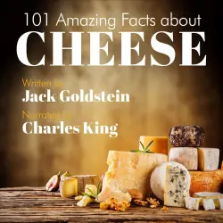 Cover - Jack Goldstein - 101 Amazing Facts about Cheese