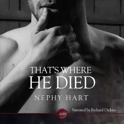 Cover - Nephy Hart - That's Where He Died - An Erotic Short Story