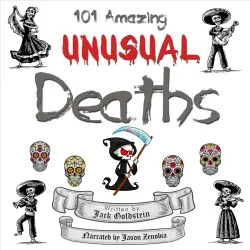 Cover - Jack Goldstein - 101 Amazing Unusual Deaths
