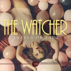 Cover - Vanessa de Sade - The Watcher - An Erotic Short Story
