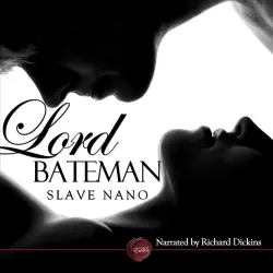 Cover - Slave Nano - Lord Bateman - An Erotic Short Story