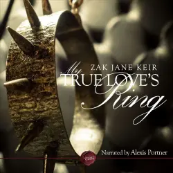Cover - Zak Jane Keir - My True Love's Ring - An Erotic Short Story