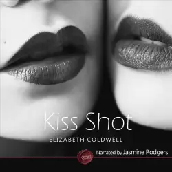 Cover - Elizabeth Coldwell - Kiss Shot - An Erotic Short Story